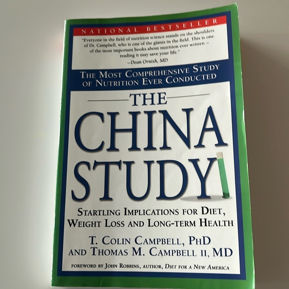 Book The China Study; Most Comprehensive Study of Nutrition by Colin T Campbell